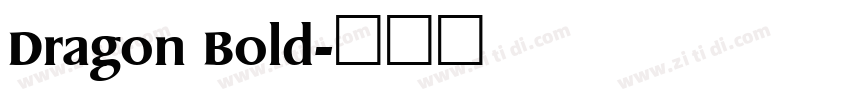 Dragon Bold字体转换
